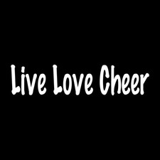 Live Love Cheer Cheerleader Decal Sticker White Die Cut Vinyl