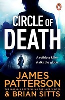 James Patterson - Circle Of Death A Ruthless Killer Stalks The Globe - G245Z