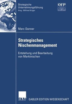 Strategisches Nischenmanagement Marc Danner