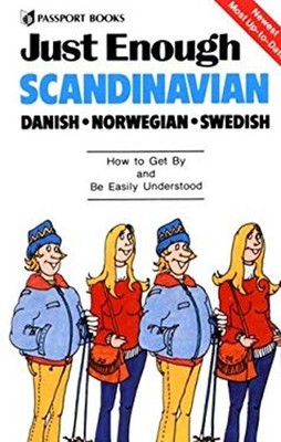 Just Enough Scandinavian, Danish, Norwegian and Swedish Paperback