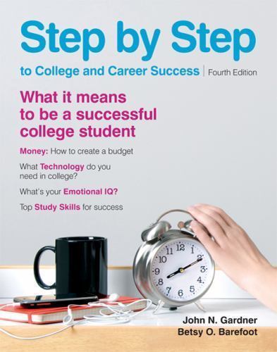 Step by Step to College and Career Success by John N. Gardner and Betsy ...