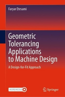 Geometric Tolerancing Standard to Machine Design - 9783031475849
