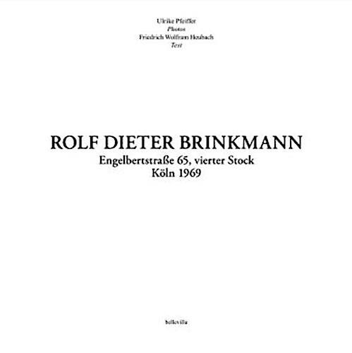 Thumbnail - Rolf Dieter Brinkmann Friedrich Wolfram Heubach