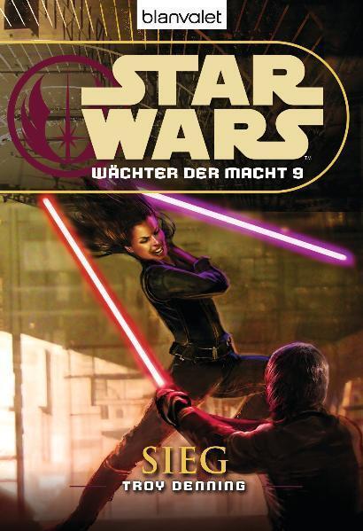 Thumbnail - Star Wars. Wächter Der Macht 09. Sieg | Troy Denning | Deutsch