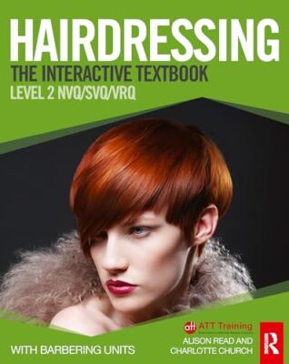 Hairdressing: Level 2: The Interactive..., Read, Alison