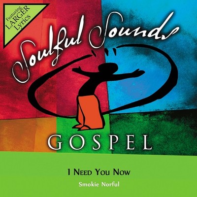I Need You Now Smokie Norful Accompaniment Track ( READ DESCRIPTION ...
