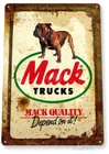TIN SIGN Mack Truck Rustic Rust Sign Auto Shop Stop Store Cave Garage A114