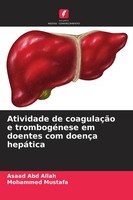 Asaad Abd Allah (U. A.) | Atividade De CoagulaçãO E TrombogéNese Em Doentes...