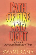 Path of Fire and Light, Vol. 1: Advanced Practices of Yoga - VERY GOOD