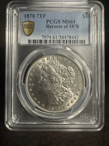 New Listing1878 7TF $1 Silver Morgan Dollar PCGS MS61 Reverse of 1878