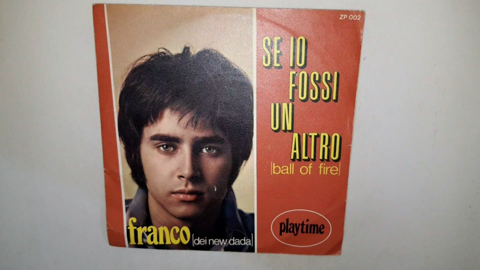 Franco (Dei New Dada) - Se Io Fossi Un Otro (Ball Of Fire)