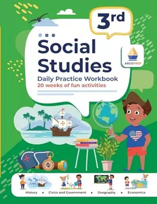3rd Grade Social Studies: Daily Practice Workbook 20 Weeks of Fun Activities His