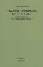 Dinamica economica strutturale - Luigi Pasinetti (Società editrice il Mulino)