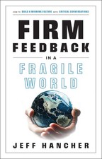 Firm Feedback in a Fragile World: How to Build . Hancher**