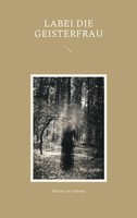 Melany De Isabeau | Labei Die Geisterfrau | Taschenbuch | Deutsch (2022)