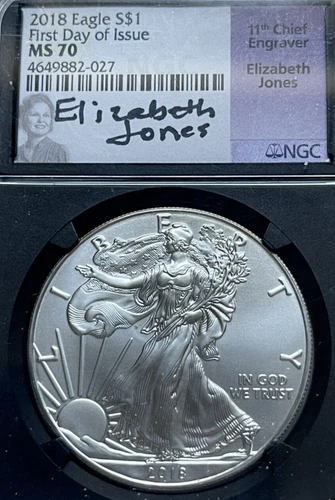 2018 Silver Eagle NGC MS70 Elizabeth Jones Signed First Day Of Issue Black Core!