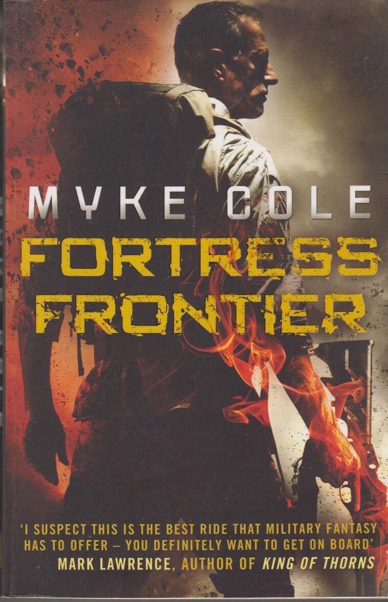 Fortress Frontier: A chilling military fantasy ... - Myke Cole - Good - Paper...