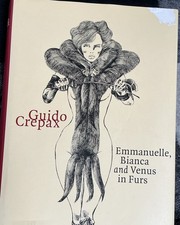 Guido Crepax Buch: EMMANUELLE, Bianca, Venus in Furs Evergreen