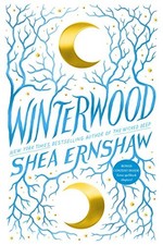 Winterwood, Ernshaw, Shea