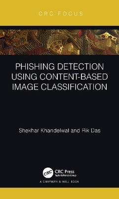 Phishing Detection Using Content-Based Image Classification - 9781032108537