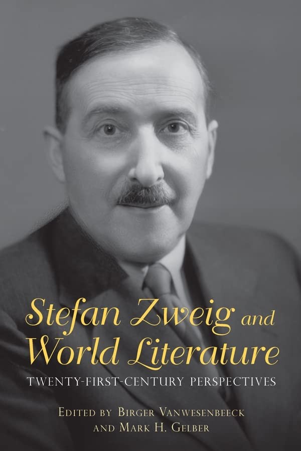 Stefan Zweig and World Literature: Twenty-First. Vanwesenbeeck, Gel PB<|