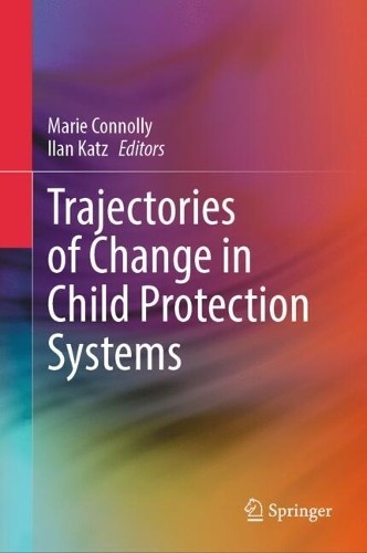 Trajectories of Change in Child Protection Systems by Marie C... - 9783032269874