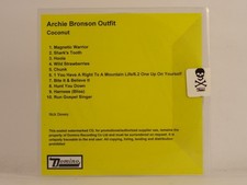 ARCHIE BRONSON OUTFIT COCONUT (506) 10 Track Promo CD Album including Picture Sl