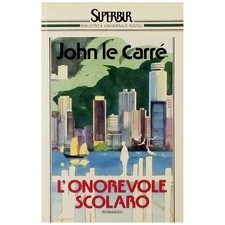 John le Carre L onorevole scolaro SuperBur 1987