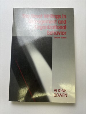 Great Writings in Management and Organizational Behavior by Louis E. Boone