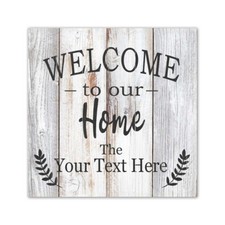 Welcome To Our Home Farmhouse Style Wood Sign B3-12120011001