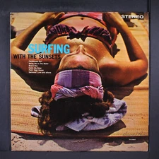 SUNSETS: surfing with PALACE 12" LP 33 RPM