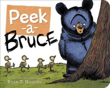 Peek-A-Bruce (Mother Bruce Series) - Board book By Higgins, Ryan T. - GOOD