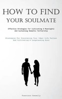 How To Find Your Soulmate | Francisco Donnelly | Taschenbuch | Englisch | 2023