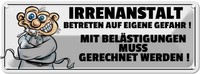 Blechschild 10X27 Cm Irrenanstalt Betreten Auf Dekoration Spruch Zitat Deko Gesc