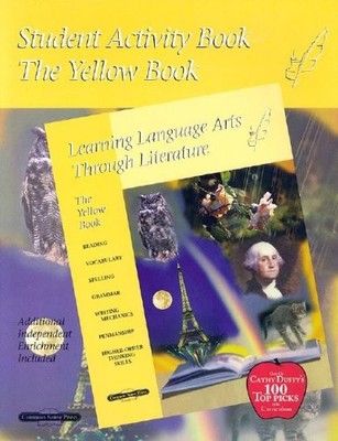 Student Activity Book: The Yellow Book (Learning Language Arts Through Liter...