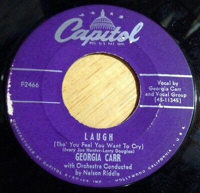 Georgia Carr 45 Laugh (Tho' You Feel You Want To Cry) / Why Darling Why