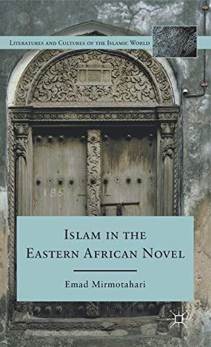 Islam in the Eastern African Novel (Literatures and Cultures of