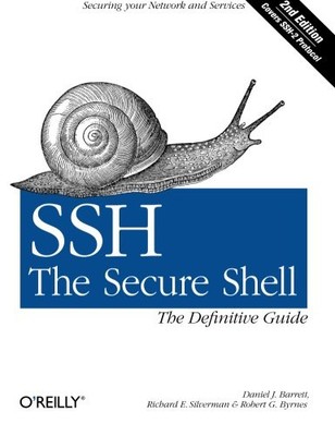 SSH, THE SECURE SHELL: THE DEFINITIVE GUIDE: THE By Daniel J. Barrett & Richard