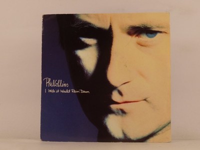 PHIL COLLINS I WISH IT WOULD RAIN DOWN (129) 2 Track 7'' Single including Picture