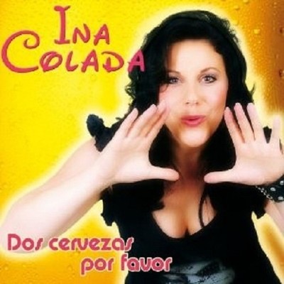 INA COLADA ''DOS CERVEZAS POR FAVOR'' CD 2 TRACK SINGLE