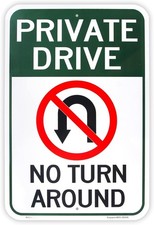 Large Private Drive, No Turn Around Sign, 18"x 12" .04" Aluminum Reflective Sign
