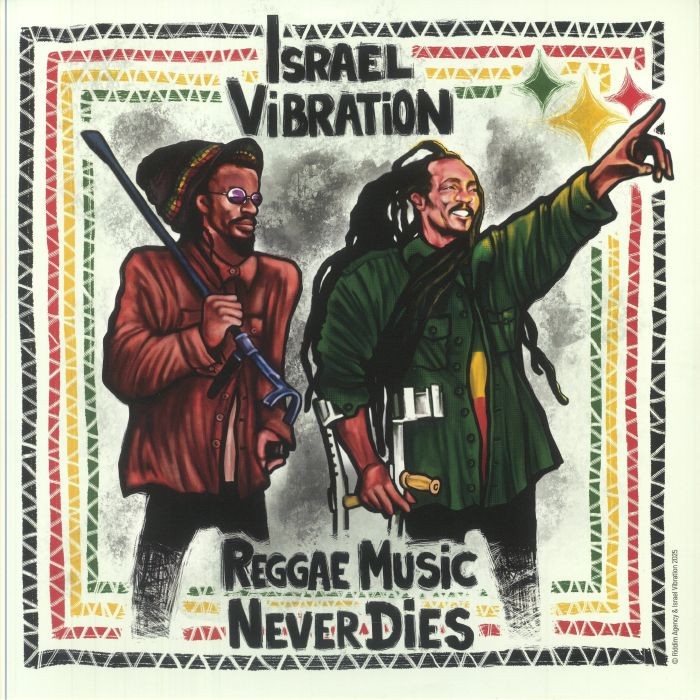 ISRAEL VIBRATION - Reggae Music Never Dies - Vinyl (LP)