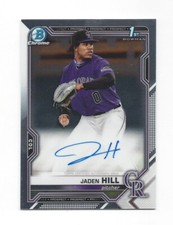 JADEN HILL  2021 BOWMAN DRAFT  PROSPECT 1ST CHROME BASE AUTO RC ROCKIES C720