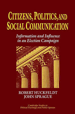Citizens Politics Social Communication Information Influence an E… 9780521452984
