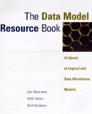 The Data Model Resource Book: A Library of Logical and Data Warehouse Models