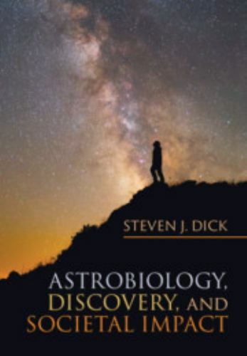 Astrobiology, Discovery, and Societal Impact Dick Paperback 9781108445511