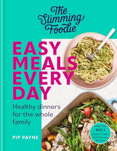 The Slimming Foodie Easy Meals Every Day: Healthy dinners for the whole family - Image 14