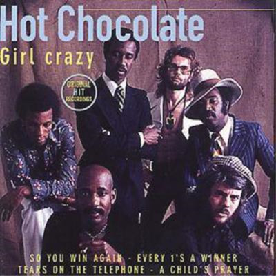 Hot Chocolate Girl Crazy: ORIGINAL HIT RECORDINGS (CD) Album