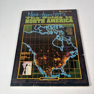 Shadowrun Neo-Anarchist's Guide to North America FASA 1991 RPG Sourcebook
