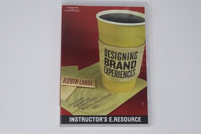 Designing Brand Experiences Instructor's E.Resource Robin Landa